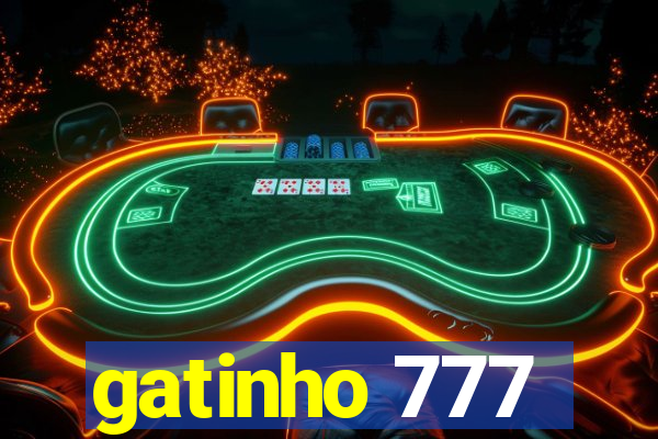 gatinho 777